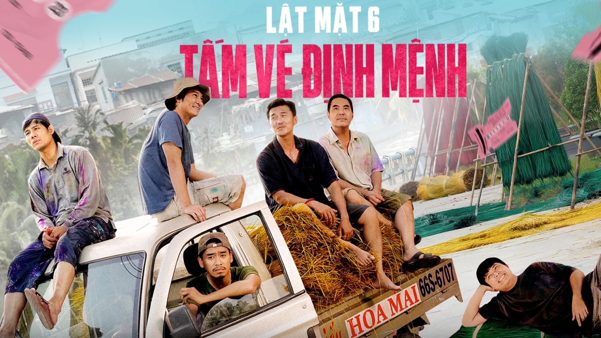 Lật mặt 6 - Tấm vé định mệnh